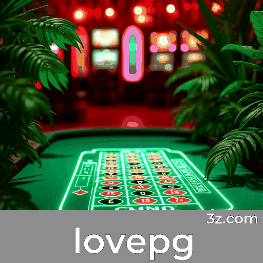 lovepg: Plataforma Líder em Apostas Esportivas Precisamente Abrangente